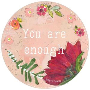 Kelly Rae Roberts – You Are Enough – Sticker